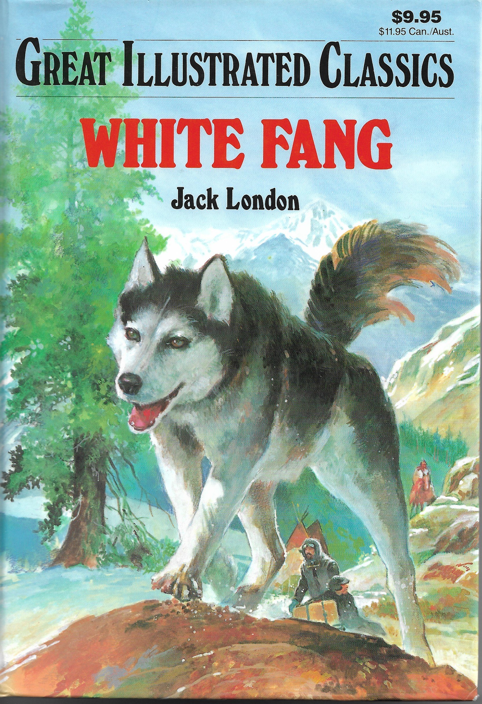 Лондон бурый волк читать. Джек Лондон "белый клык". Книга белый клык (Лондон Джек). Белый клык Джек Лондон волк. Книга д Лондон белый клык.