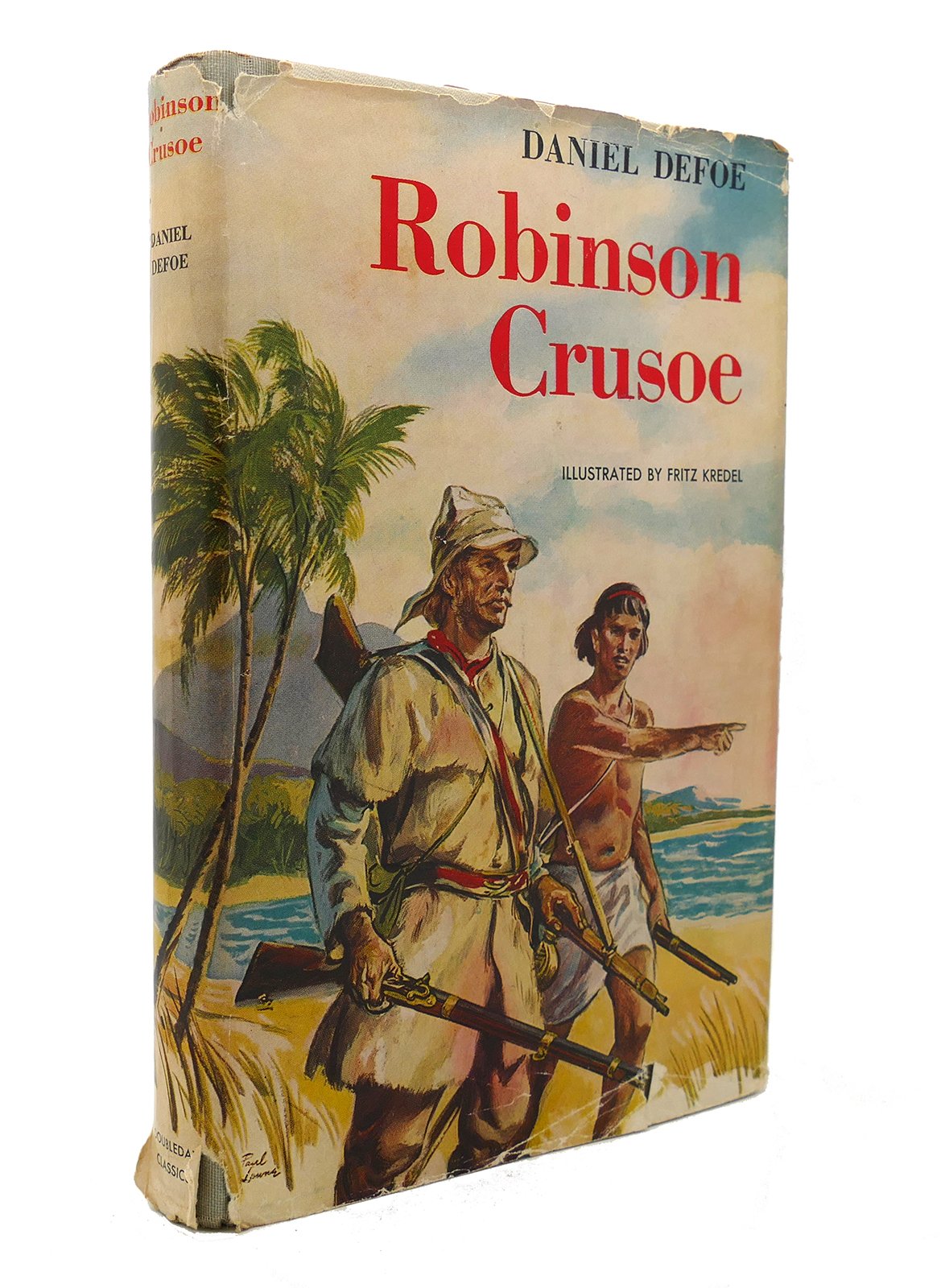 Слушать книгу робинзон крузо. Daniel Defoe Robinson Crusoe books. Defoe d. "Robinson Crusoe". Робинзон Крузо 1956. Robinson Crusoe by Daniel Defoe.